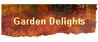 Garden Delights
