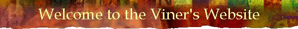 Welcome to the Viner's Website